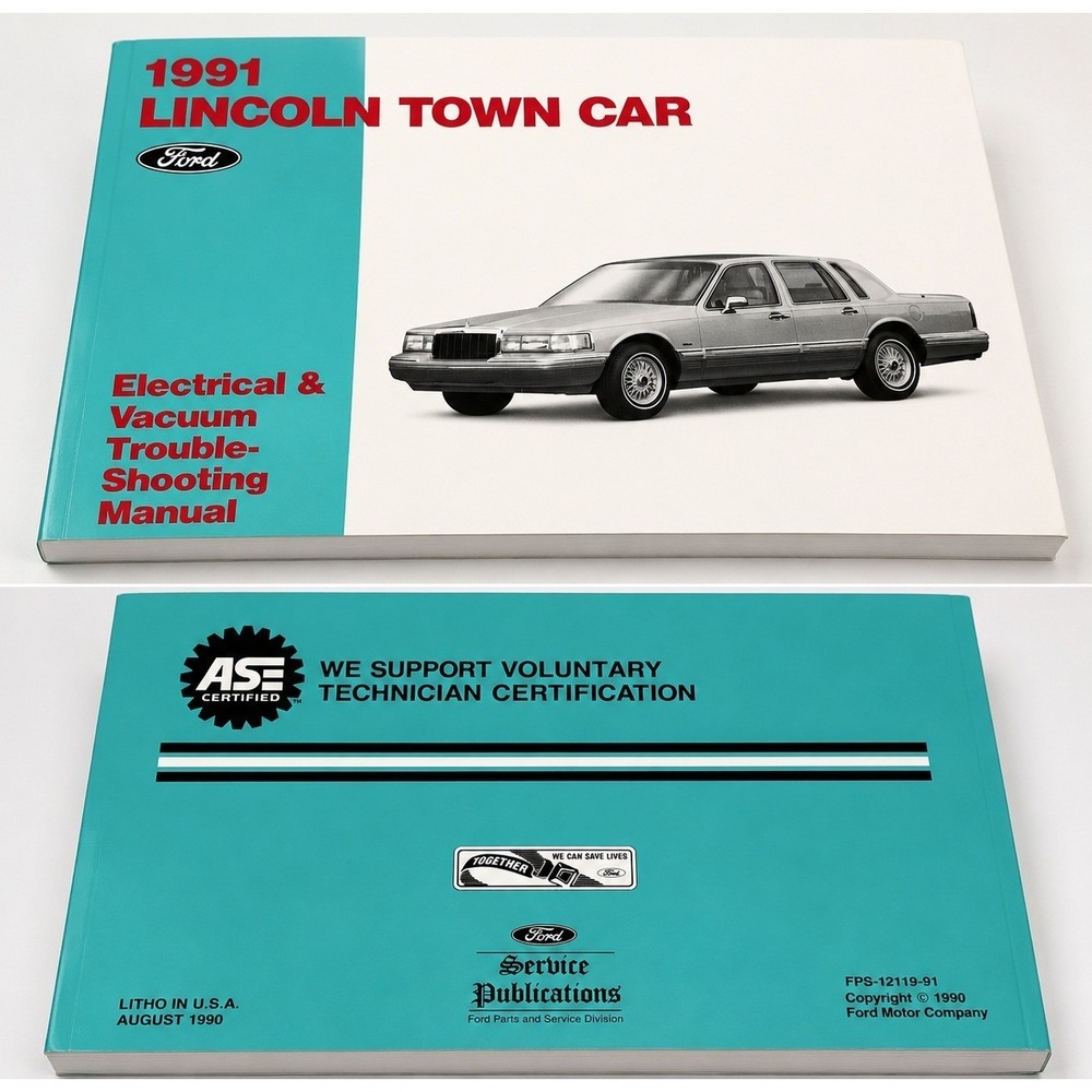 1991 Lincoln Town‎ Car Electrical & Vacuum TroubleshootManual Ford FPS-12119-91